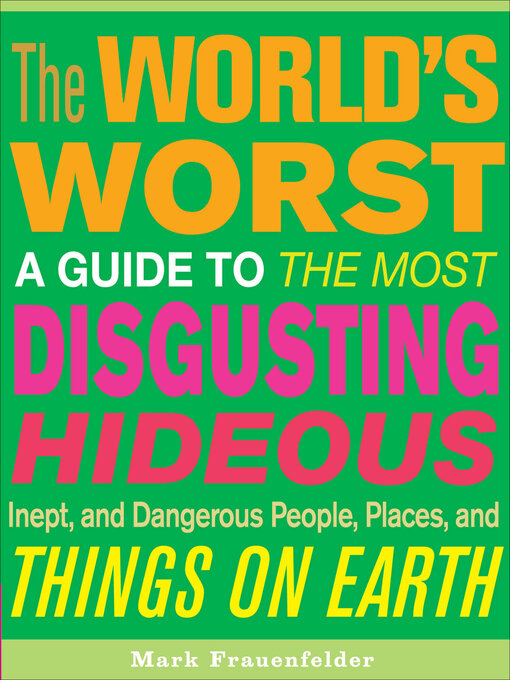 Title details for The World's Worst by Mark Frauenfelder - Available